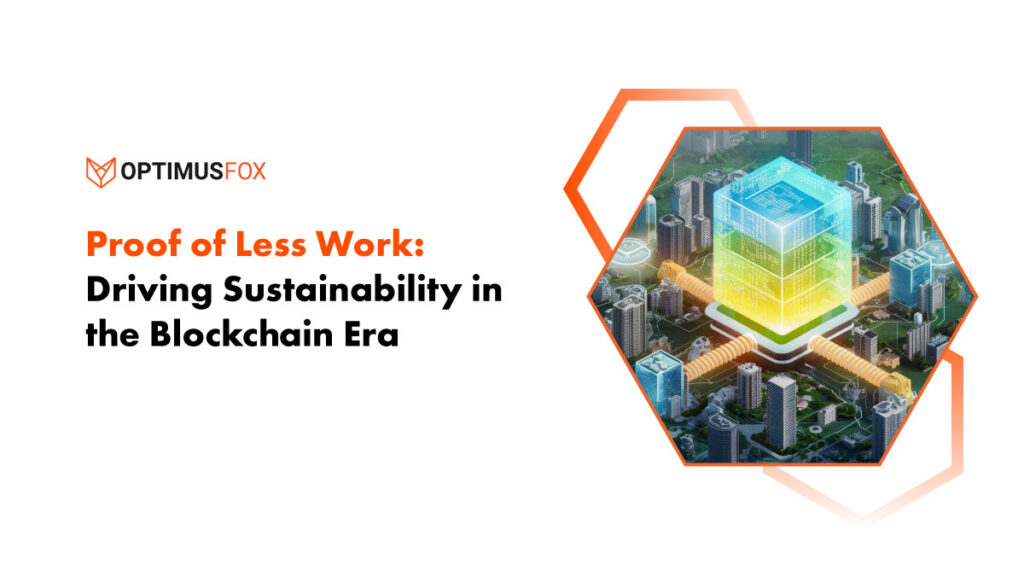 Proof of Less Work: Driving Sustainability in the Blockchain Era