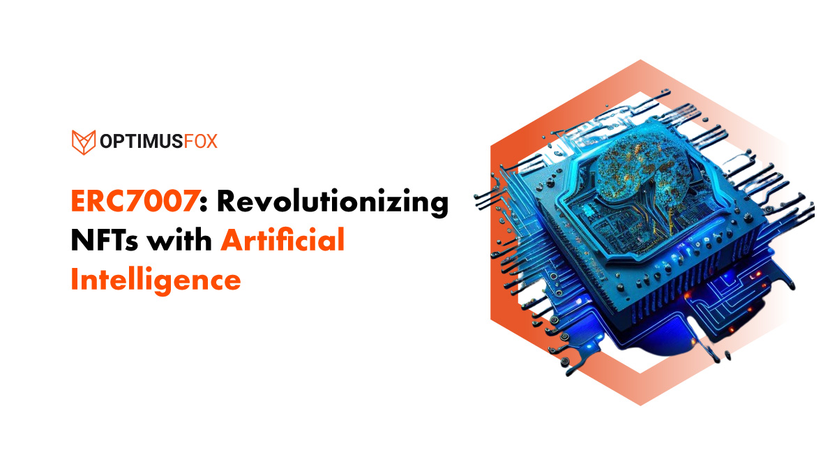 ERC7007: Revolutionizing NFTs with AI
